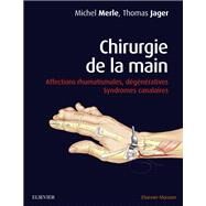 Chirurgie de la main by Michel Merle; Thomas Jager, 9782294752841