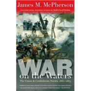 War on the Waters by McPherson, James M., 9781469622842