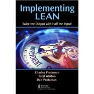 Implementing Lean by Protzman, Charles; Whiton, Fred; Protzman, Dan, 9781482252842