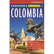 Frommer's EasyGuide to Colombia by Gill, Nicholas; Lascom, Caroline, 9781628872842