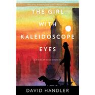 The Girl With Kaleidoscope Eyes by Handler, David, 9780062412843