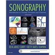Sonography: Introduction to Normal Structure and Function by Curry, Reva Arnez, Ph.D.; Tempkin, Betty Bates, 9780323322843