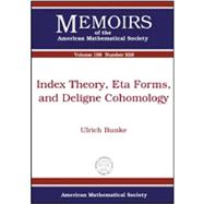 Index Theory, Eta Forms, and Deligne Cohomology by Bunke, Ulrich, 9780821842843
