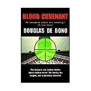 Blood Covenant by De Bono, Douglas, 9780957952843