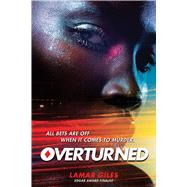 Overturned by Giles, Lamar, 9781338312843