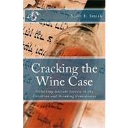 Cracking the Wine Case by Smith, Scott E., 9781449502843