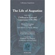 The Life of Augustine of by Sebastien, Louis; Van Fleteren, Frederick; Berthold, George (COL), 9781433102844