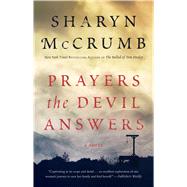 Prayers the Devil Answers A Novel by McCrumb, Sharyn, 9781476772844