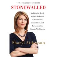 Stonewalled by Attkisson, Sharyl, 9780062322845
