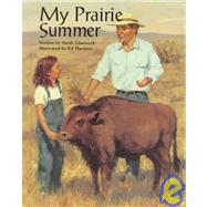 My Prairie Summer by Glasscock, Sarah, 9780817272845