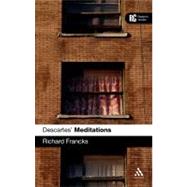 Descartes' 'Meditations' A Reader's Guide by Francks, Richard, 9780826492845