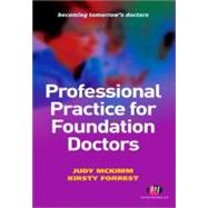 Professional Practice for Foundation Doctors by Judy McKimm, 9780857252845