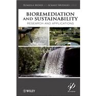 Bioremediation and Sustainability Research and Applications by Mohee, Romeela; Mudhoo, Ackmez, 9781118062845