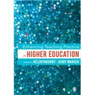 Enhancing Teaching Practice in Higher Education by Pokorny, Helen; Warren, Digby, 9781446202845