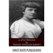 A Little Princess by Burnett, Frances Hodgson, 9781496182845