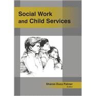 Social Work and Child Services by Palmer; Sharon Duca, 9781926692845