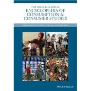 The Wiley Blackwell Encyclopedia of Consumption and Consumer Studies by Cook, Daniel Thomas; Ryan, J. Michael, 9780470672846