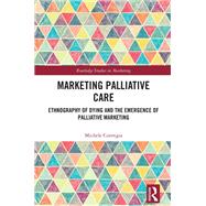 Marketing Palliative Care by Michele Corengia, 9781003592846