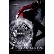 Illusion Chronicles of Nick by Kenyon, Sherrilyn, 9781250002846