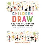 Children Draw by Goodman, Marilyn J. S., 9781789142846