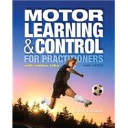 Motor Learning and Control for Practitioners (with Online Labs) by Cheryl A. Coker, 9781934432846