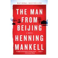 The Man from Beijing by Mankell, Henning; Thompson, Laurie, 9780307472847