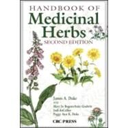 Handbook of Medicinal Herbs, Second Edition by Duke; James A., 9780849312847