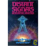 Distant Signals by Weiner, Andrew, 9780888782847