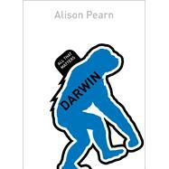Darwin: All That Matters by Pearn, Alison, 9781473602847