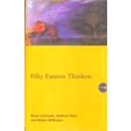 Fifty Eastern Thinkers by COLLINSON; DIANE, 9780415202848