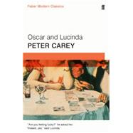 Oscar and Lucinda by Carey, Peter, 9780571322848