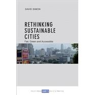 Rethinking Sustainable Cities by Simon, David, 9781447332848