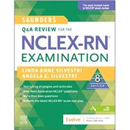 Saunders Q & A Review for the NCLEX-RN® Examination, 8th Edition by Linda Anne Silvestri, PhD, RN, FAAN and Angela Elizabeth Silvestri, PhD, APRN, FNP-BC, CNE, 9780323672849