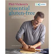 Phil Vickery's Essential Gluten Free by Phil Vickery, 9780857832849