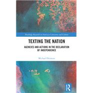 Texting the Nation by Michael Ditmore, 9781032892849