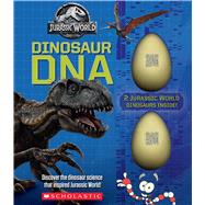 Dinosaur DNA: A Nonfiction Companion to the Films (Jurassic World) A Nonfiction Companion to the Films by Easton, Marilyn, 9781338282849
