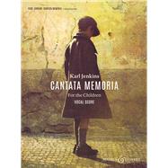 Cantata Memoria for the Children Soprano, Baritone, Young Voices, Chorus & Orchestra by Jenkins, Karl, 9781784542849