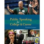 Public Speaking for College and Career by Gregory, Hamilton, 9780072862850