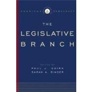 The Legislative Branch by Quirk, Paul J.; Binder, Sarah A., 9780195172850