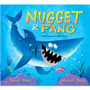 Nugget & Fang by Sauer, Tammi; Slack, Michael, 9780547852850