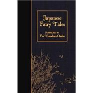 Japanese Fairy Tales by Ozaki, Yei Theodora, 9781508452850