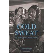 Cold Sweat by Brown, Yamma; Fisher, Robin Gaby, 9781883052850