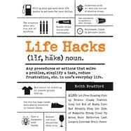 Life Hacks by Bradford, Keith, 9781440582851