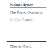 The Piano Concerto Two Pianos, Four Hands by Nyman, Michael, 9781785582851