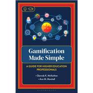 Gamification Made Simple by Glennda McKeithan; Ann Marshall, 9798881802851