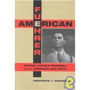 American Fuehrer by Simonelli, Frederick James, 9780252022852
