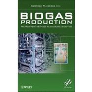 Biogas Production Pretreatment Methods in Anaerobic Digestion by Mudhoo, Ackmez, 9781118062852