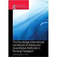 Routledge International Handbook of Advanced Quantitative Methods in Nursing Research by Henly; Susan J., 9781138552852