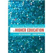 Enhancing Teaching Practice in Higher Education by Pokorny, Helen; Warren, Digby, 9781446202852