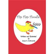Flip Flap Floodle by Edwards, Joan Y., 9781594572852